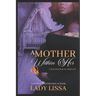 A Mother Within Her: Standalone