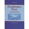 Freshwater Fury: Yarns and Reminiscences of the Greatest Storm in Inland Navigation