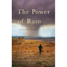 The Power of Rain: A Digger Doyle Mystery