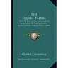 The Squire Papers: List of the Long Parliament, and Lists of the Eastern-Association Committees (1849)