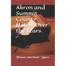Akron and Summit County Hotels Over the Years