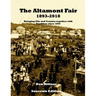 The Altamont Fair 1893-2018 Souvenir Edition: Bringing City and Country together with Tradition since 1893