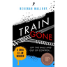 Train Gone: A Coda Ex-Jw Memoir