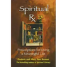 Spiritual RX: Prescriptions for Living a Meaningful Life