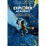 Explorer Academy: The Nebula Secret (Book 1)