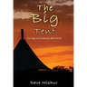 The Big Tent: The Saga of Christianity After Christ