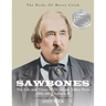 Sawbones: The Life and Times of Dr. Isham Talbot Peck (1811-1887): Volume II