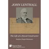John Lenthall: The Life of a Naval Constructor (Color)