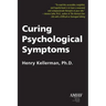 Curing Psychological Symptoms
