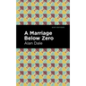 A Marriage Below Zero