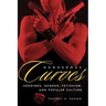Dangerous Curves: Action Heroines, Gender, Fetishism, and Popular Culture