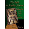 The Bible as Psychic History: Mediumship in the Bible: An Overview