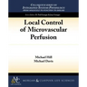 Local Control of Microvascular Perfusion