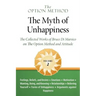 The Option Method: The Myth of Unhappiness. the Collected Works of Bruce Di Marsico on the Option Method & Attitude, Vol. 2