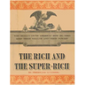 The Rich and the Super-Rich: A Study in the Power of Money Today