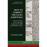 How to Correct the Sacra Scriptura? Textual Criticism of the Latin Bible between the Twelfth and Fifteenth Century