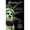 America 1st: What would you do if you had the rest of your life to change your world?