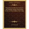 Restorations of Masonic Geometry and Symbolry Being a Dissertation on the Lost Knowledges of the Lodge