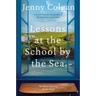 Lessons at the School by the Sea: The Third School by the Sea Novel