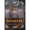 Berserker: Forsaken World Series