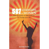 587 Affirmations for Women: Use the Power of Affirmations to Change Your Life