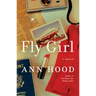 Fly Girl: A Memoir