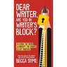 Dear Writer, Are You In Writer's Block?