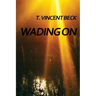 Wading On