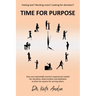 Time for Purpose