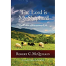 The Lord is My Shepherd: The Psalm of Victorious Life