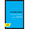 The Asami Library: A Descriptive Catalogue