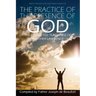 The Practice of the Presence of God by Brother Lawrence