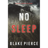 No Sleep (A Valerie Law FBI Suspense Thriller-Book 4)