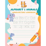 Alphabet & Animals Handwriting workbook: Alphabet Tracing Book for Preschoolers and Kids Ages 3-5 - 79 pages Handwriting Workbook for Preschoolers Alp