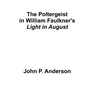 The Poltergeist in William Faulkner