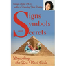 Signs Symbols and Secrets: Decoding the Da Vinci Code