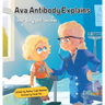 Ava Antibody Explains Your Body and Vaccines