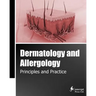 Dermatology and Allergology: Principles and Practice (Black and White)
