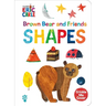 Brown Bear and Friends Shapes (World of Eric Carle)