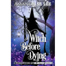 A Witch Before Dying