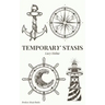 Temporary Stasis
