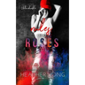 Rules and Roses