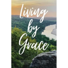 Living By Grace