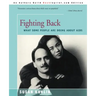 Fighting Back: What Some People Are Doing about AIDS