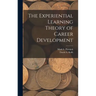 The Experiential Learning Theory of Career Development