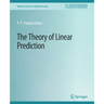 The Theory of Linear Prediction