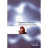 Aspects of Asperger's: Success in the Teens and Twenties