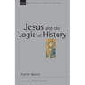 Jesus and the Logic of History: Volume 3