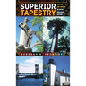 Superior Tapestry: Weaving the Threads of Upper Michigan History