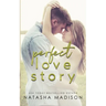 Perfect Love Story